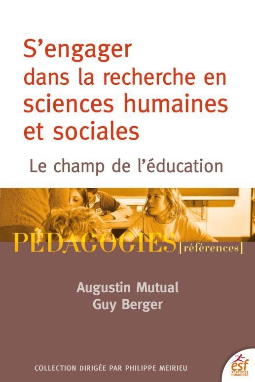 S'Engager Dans la Recherche en Sciences Humaines et Sociales - le Champ de l'Education