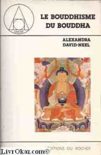 Le Bouddhisme du Bouddha [9782268008998]