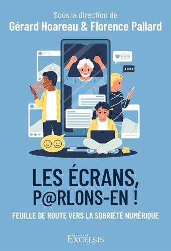 Les écrans, parlons-en ! Feuille de route vers la sobriété numérique