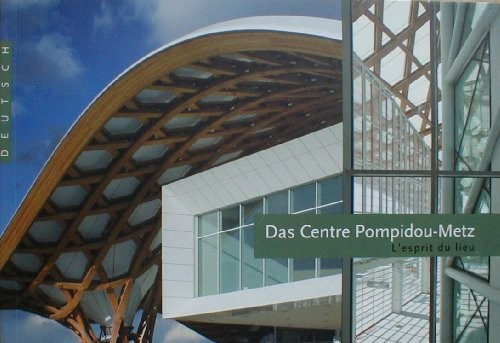 Das Centre Pompidou-Metz