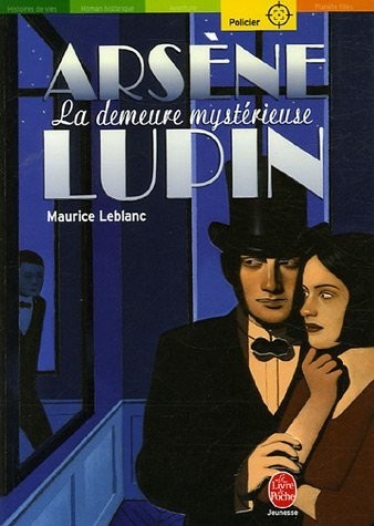Arsène Lupin : La demeure mystérieuse
