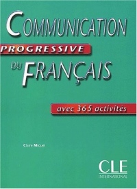 Communication progressive du français. Avec 365 activités (niveau intermédiaire)