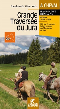 Grande traversée du Jura : A cheval