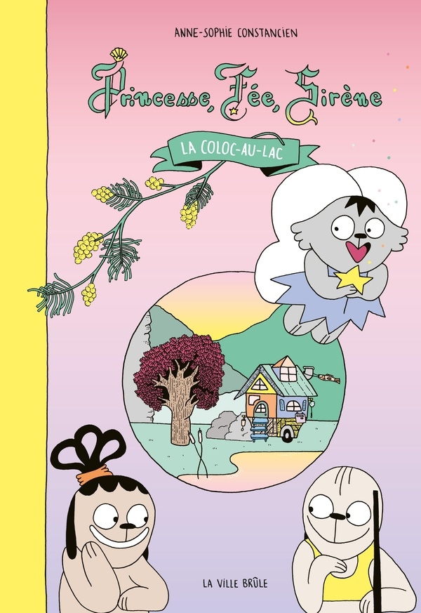 Princesse, Fée, Sirène et la Coloc-au-Lac