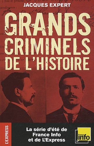 Grands criminels de l'Histoire