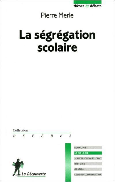 La ségrégation scolaire