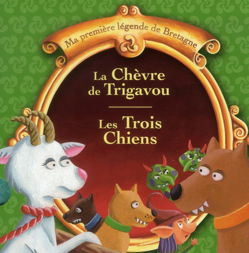 Coffret Ma première légende de Bretagne - Tomes 9 à 12. La chèvre de Trigavou - Les trois chiens - La poulette et le chaudron - Les petites hermines.