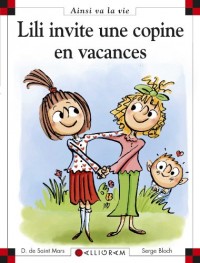 Lili invite sa copine en vacances