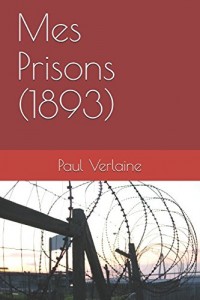 Mes Prisons (1893)