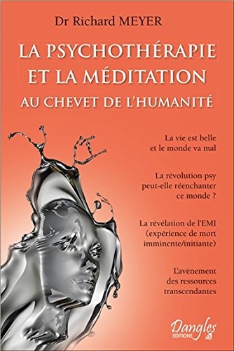 La psychothérapie et la méditation au chevet de l'humanité
