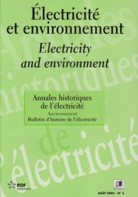 Annales historiques de l'électricité, N° 3 : Electricité et environnement