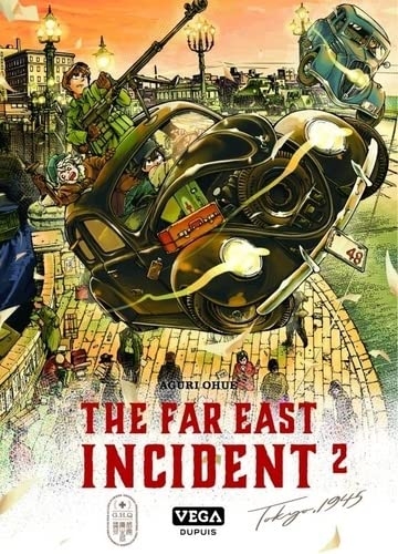 The far east Incident - Tome 2