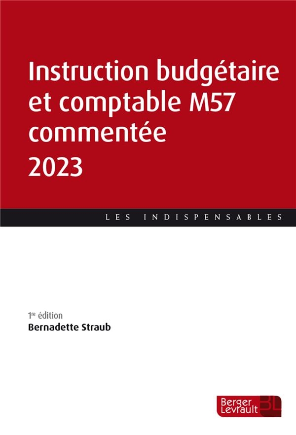 Instruction budgétaire et comptable M57 commentée 2023