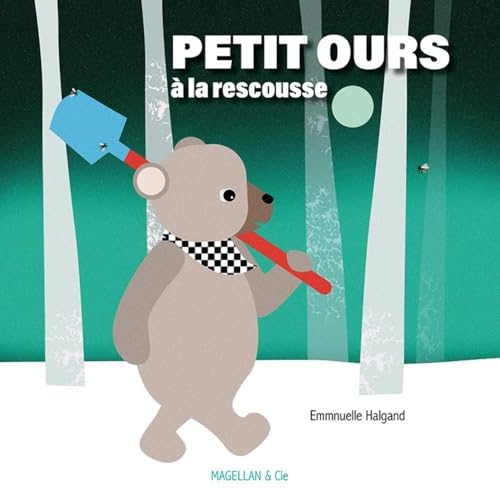 Petit ours a la rescousse