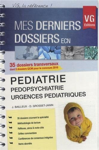 Pédiatrie, pédopsychiatrie, urgences pédiatriques