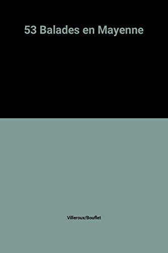 53 Balades en Mayenne