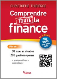 Comprendre toute la finance - 300 pages pour savoir faire