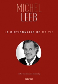 Le dictionnaire de ma vie - Michel Leeb