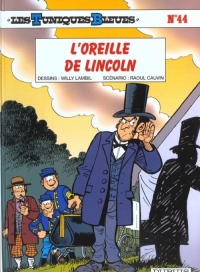 Les Tunique bleues, tome 44 : L'Oreille de Lincoln