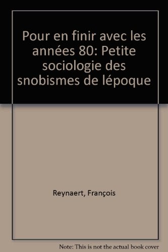 Pour en finir avec les années 80