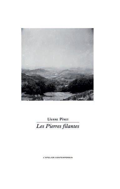 Les pierres filantes