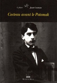 Cahiers Jean Cocteau, N° 3 : Cocteau avant le Potomak