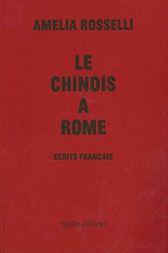 Le Chinois à Rome : Ecrits français