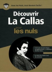 Découvrir La Callas pour les nuls (3CD audio)