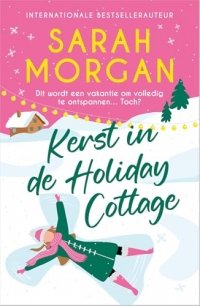 Kerst in de Holiday Cottage (Dutch Edition)
