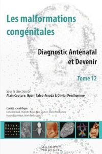 Les maformations congénitales-Diagnostic anténatal et devenir Tome 12