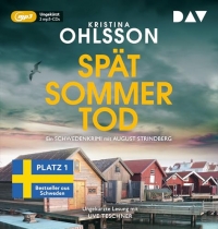 Spätsommertod. Ein Schwedenkrimi mit August Strindberg: Ungekürzte Lesung mit Uve Teschner (2 mp3-CDs)
