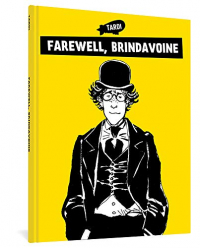 Farewell, Brindavoine