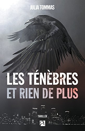 Les ténèbres et rien de plus