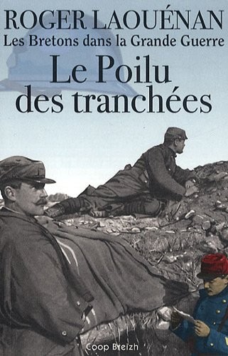 Le poilu des tranchees [9782843463846]