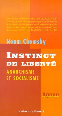 Instinct de liberté. Anarchisme et socialisme