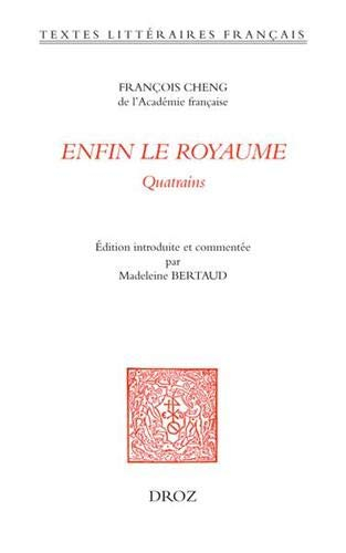 Enfin le royaume : Quatrains