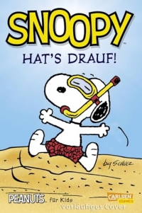 Peanuts für Kids 1: Snoopy hat's drauf (Neuausgabe)