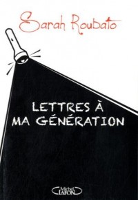 Lettres à ma génération