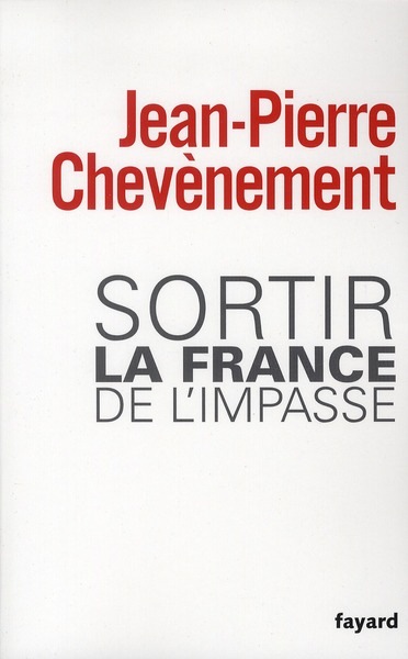 Sortir la France de l'impasse