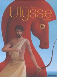 Les Contes : Ulysse - Dès 5 ans