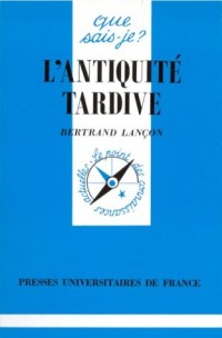 L'Antiquité Tardive