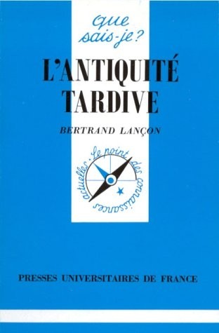L'Antiquité Tardive
