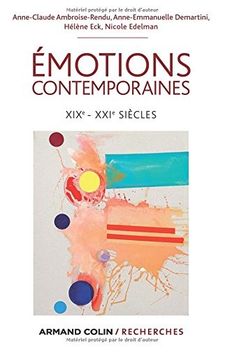 Émotions contemporaines - XIXe-XXIe siècles