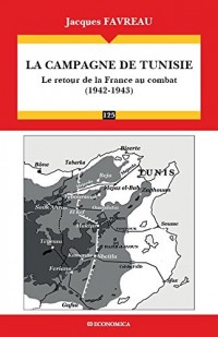 La campagne de Tunisie 1942-1943
