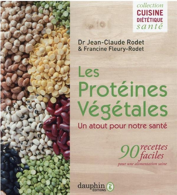 Les protéines végétales: Un atout pour notre santé