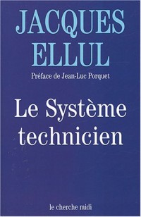 Le système technicien