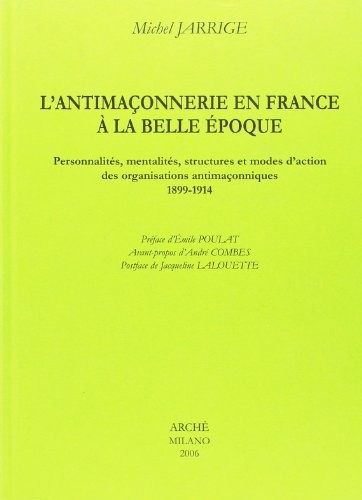 L'antimaconnerie en france a la belle epoque