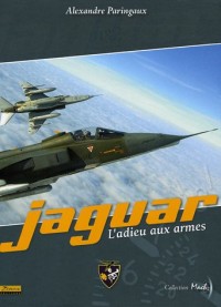 Jaguar : L'adieu aux armes