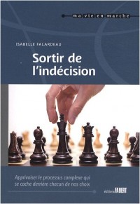 Sortir de l'indécision