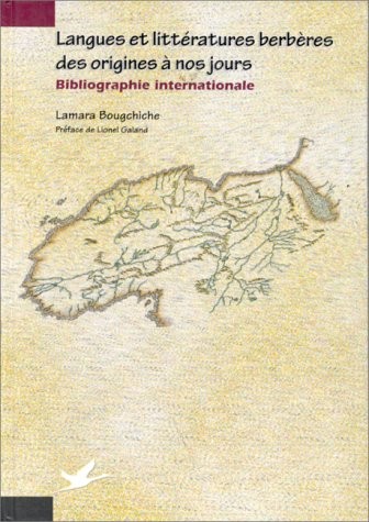 Langues et littératures berbères des origines à nos jours